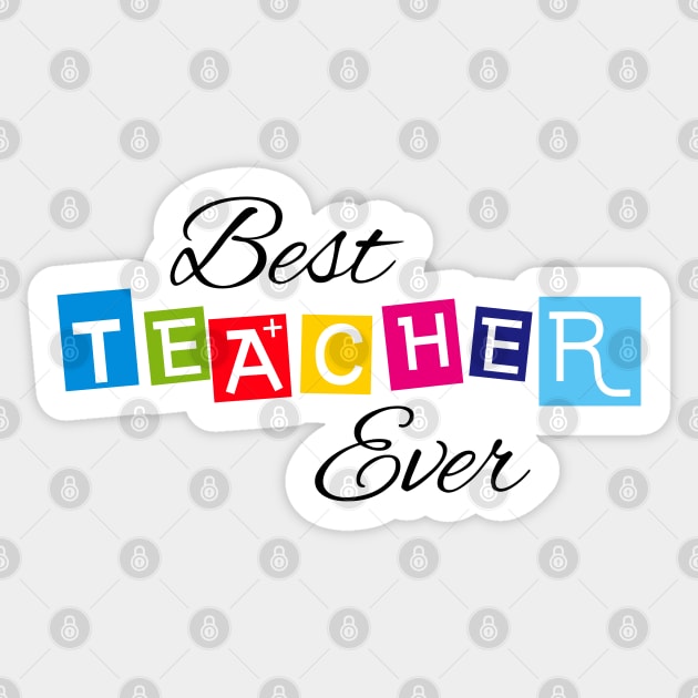 Best Teacher Ever Sticker by GreazyL